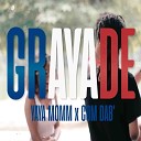 Yaya MOMM feat Com Dab - Grayade