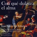 Orquesta Filarm nica de M laga Federico del Sordo Eugenia… - Con Qu Dulzura el Alma