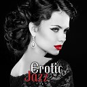 Erotic Jazz Music Ensemble - Love Sex