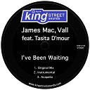 James Mac Vall feat Tasita D mour - I ve Been Waiting Instrumental