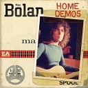 Marc Bolan - Sign Home Demo