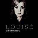 Louise - When Will My Heart Beat Again Radio One…