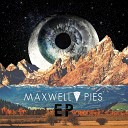 Maxwell Pies - Don t Be by My Side