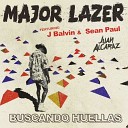 Major Lazer ft J Balvin Sean Paul - Buscando Huellas Juan Alcaraz Remix