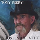 TONY PERRY - St James Infirmary