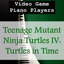 Video Game Piano Players - Turtle Power