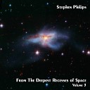 Stephen Philips - Deep Recesses Part 4