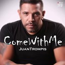 Juan Trompis - All the Way