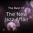 THE NEW JAZZ AFFAIR - My Love Is A Song