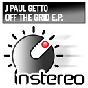J Paul Getto - Turn Me Around Original Mix