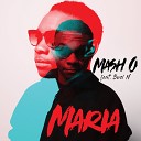 Mash O feat Busi N - Maria Original
