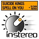 Suicide Kings - Spell On You