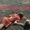 DJ Bracci feat Lola - surrender to love