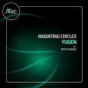 Radiating Circles - Deep Dance Original Mix