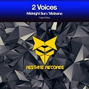 2 Voices - Midnight Sun Original Mix
