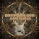 Dirty Dave Osti - Lucky Child