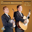 The Stanley Brothers - Are You Afraid To Die