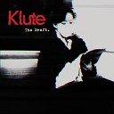 Klute - Sober Light of Day