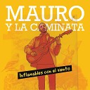 Mauro y La Caminata - Las tizas no se manchan con sangre