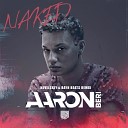 Aaron Beri - Naked Nevelskiy Rayn Beats radio edit