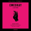 Emeskay - Listen Original Mix