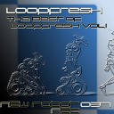 Loopfresh - My Fault Original Mix