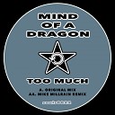 Mind Of A Dragon - Too Much Original Mix