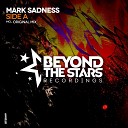 Mark Sadness - Side A Original Mix