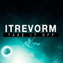 iTrevorM - Take It Off Original Mix