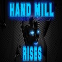 Hand Mill - Rock N Roll Original Mix