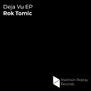 Rok Tomic - Filthy Original Mix