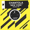 Chantola - New York Original Mix
