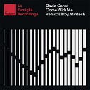 David Garez - Come With Me Mintech Remix