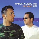 Marc Et Claude - Tremble I Love Trance Edit