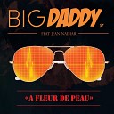 Big Daddy Sr feat Jean Naimar - Y en a marre