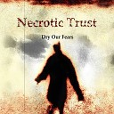 Necrotic Trust - A Plague Spot