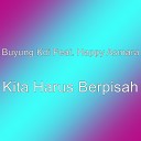 Buyung Kdi feat Happy Asmara - Kita Harus Berpisah