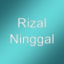 RIZAL - Ninggal