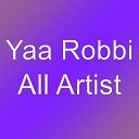 Yaa Robbi - All Artist