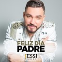 Jessi Uribe - Feliz D a Padre