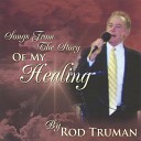 Rod Truman - Mercy Forgiveness and Grace