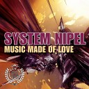System Nipel - Music Made of Love