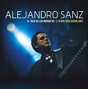 Alejandro Sanz - No es lo mismo En vivo desde Buenos Aires
