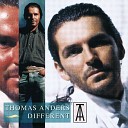 Thomas Anders - Love Of My Own Extended Versi
