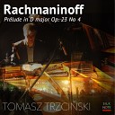 Tomasz Trzcinski - 10 Preludes Op 23 No 4 in D Major Andante…