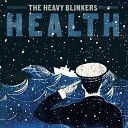 The Heavy Blinkers - Crystal Clear