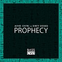 Mind Cntrl Dirty Doses - Prophecy Original Mix