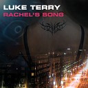 Luke Terry - Rachel s Song Original Mix