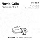 Flavio Grifo - Get It Original Mix