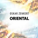Oskar Zenkert - Oriental Spectre Remix